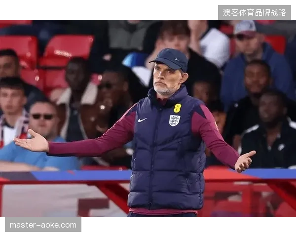 图赫尔承认缺少哈里·凯恩严重影响进攻，英格兰队锋线B方案仍待检验